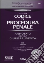 Codice di procedura penale. Annotato con la giurisprudenza. Con CD-ROM libro