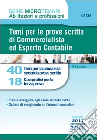 Temi per le prove scritte di commercialista ed esperto contabile libro