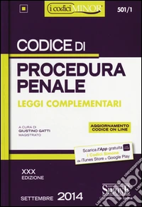 Codice di procedura penale. Leggi complementari. Ediz. minor. Con aggiornamento online libro