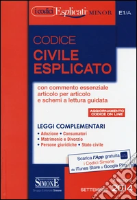 Codice civile esplicato. Ediz. minore libro