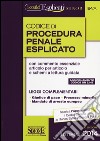 Codice di procedura penale esplicato. Ediz. minore. Con aggiornamento online libro