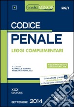 Codice penale. Leggi complementari. Con aggiornamento online libro