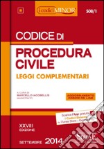 Codice di procedura civile. Leggi complementari. Ediz. minor. Con aggiornamento online libro