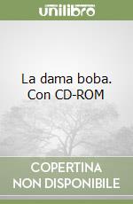 La dama boba. Con CD-ROM