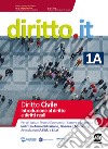 Diritto.it. Vol. 1A: Diritto civile-Introduzione al diritto e diritti reali. Per le Scuole superiori. Con e-book. Con espansione online libro