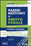 Pareri motivati di diritto penale. Ediz. minor libro