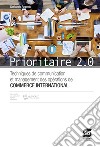 Prioritaire 2.0. Techniques de communication et management des operations de commerce interna. Per gli Ist. tecnici. Con e-book. Con espansione online libro di Argento Gerlando