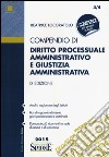 Compendio di diritto processuale amministrativo e giustizia amministrativa libro di Locoratolo Beatrice