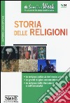 Storia delle religioni. Le religioni politeiste del mondo antico. Le grandi religioni monoteistiche. Le religioni della liberazione e dell'immortalità libro