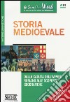 Storia medioevale. Dalla caduta dell'impero romano alle scoperte geografiche libro