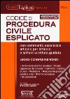 Codice di procedura civile esplicato. Ediz. minore. Con aggiornamento online libro