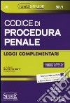 Codice di procedura penale. Leggi complementari. Ediz. minor. Con aggiornamento online libro