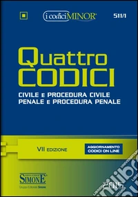Quattro codici. Ediz. minor. Con aggiornamento online libro