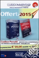 Codice penale. Annotato con la giurisprudenza-Appendice di aggiornamento a i codici civile e penale. Con CD-ROM libro