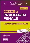 Codice di procedura penale. Leggi complementari. Con aggiornamento online libro