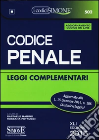 Codice penale. Leggi complementari. Con aggiornamento online libro