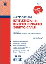 Compendio di istituzioni di diritto privato (diritto civile) libro