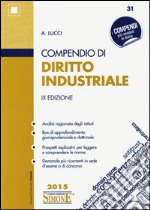 Compendio di diritto industriale libro