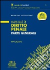 Manuale di diritto penale. Parte generale libro