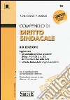 Compendio di diritto sindacale libro