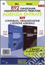 Agenzia entrate. 892 funzionari amministrativo-tributari. Kit contabilità, organizzazione e gestione aziendale libro