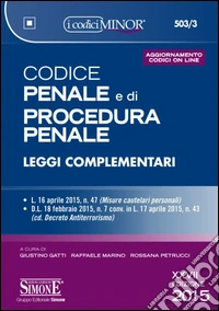 Codice penale e di procedura penale. Leggi complementari. Ediz. minor. Con aggiornamento online libro