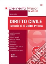 Diritto civile. Istituzioni di diritto privato libro