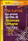 Maturità. La prova scritta di scienze umane libro