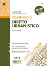 Compendio di diritto urbanistico libro