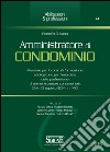 Amministratore di condominio libro di Cusano R. (cur.)