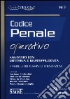 Codice penale operativo annotato con dottrina e giurisprudenza libro