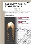 Rapporto sullo stato sociale 2015. La grande recessione e il welfare state libro