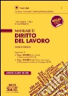 Manuale di diritto del lavoro. Con aggiornamento online libro