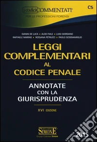 Leggi complementari al codice penale. Annotate con la giurisprudenza libro