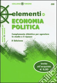 Elementi di economia politica. Complemento didattico per agevolare lo studio e il ripasso libro