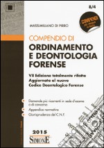 Compendio di ordinamento e deontologia forense libro