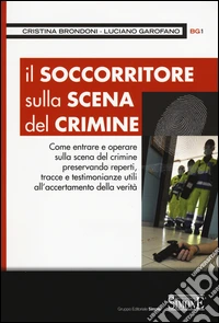 Il soccorritore sulla scena del crimine libro