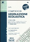 Compendio di legislazione scolastica libro