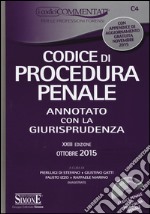 Codice di procedura penale. Annotato con la giurisprudenza. Con CD-ROM libro