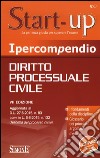 Ipercompendio diritto processuale civile libro