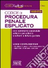 Codice di procedura penale esplicato. Ediz. minore. Con aggiornamento online libro