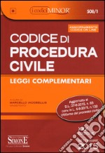 Codice di procedura civile. Leggi complementari. Ediz. minor. Con aggiornamento online libro