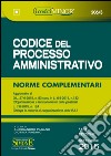 Codice del processo amministrativo. Ediz. minore libro