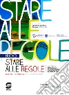 Il nuovo Stare alle regole nel settore turistico ed alberghiero-ristorativo. Con Coidice del turismo. Per le Scuole superiori. Con e-book. Con espansione online libro
