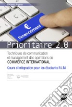 Prioritaire 2.0. Integration pour les étudiantes RIM. Per le Scuole superiori. Con e-book. Con espansione online libro