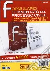 Formulario commentato del processo civile. Con CD-ROM libro