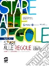 Il nuovo Stare alle regole nel settore turistico ed alberghiero-ristorativo. Senza Codice del turismo. Per le Scuole superiori. Con e-book. Con espansione online libro