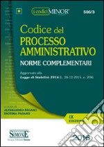 Codice del processo amministrativo. Norme complementari libro