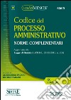 Codice del processo amministrativo. Norme complementari libro