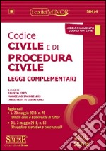 Codice civile e di procedura civile. Leggi complementari libro